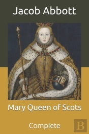 Mary Queen Of Scots