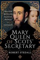 Mary Queen Of Scots' Secretary