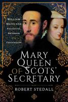 Mary Queen Of Scots' Secretary
