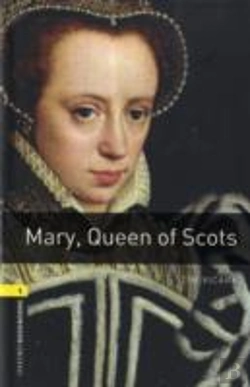 Bertrand.pt - Mary Queen Of Scots400 Headwordstrue Stories