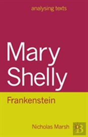 Mary Shelley: Frankenstein