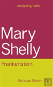 Mary Shelley: Frankenstein