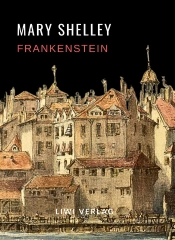 Mary Shelley Frankenstein Oder Der Moder