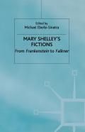Mary Shelley'S Fictions