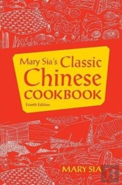 Mary Sia'S Chinese Cookbook