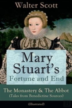 Bertrand.pt - Mary Stuart'S Fortune And End