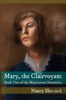 Mary, The Clairvoyant