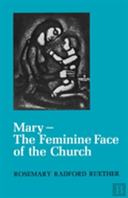 Bertrand.pt - Mary--The Feminine Face Of The Church