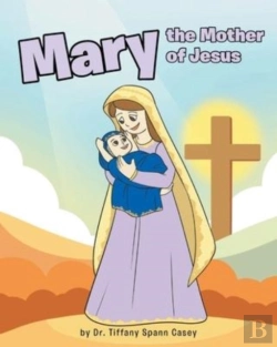 Bertrand.pt - Mary The Mother Of Jesus