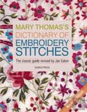 Mary Thomasâ€™S Dictionary Of Embroidery Stitches
