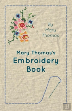 Bertrand.pt - Mary Thomas'S Embroidery Book