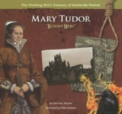 Mary Tudor 'Bloody Mary'