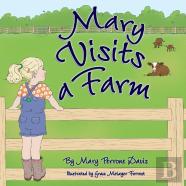 Mary Visits A Farm