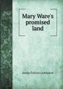 Mary Ware'S Promised Land