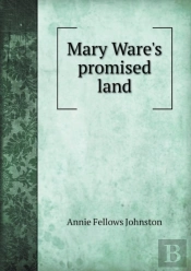 Mary Ware'S Promised Land