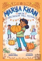 Marya Khan And The Spectacular Fall Festival (Marya Khan #3)