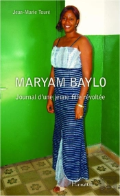 Maryam Baylo, Journal D'Une Jeune Fille Révoltée