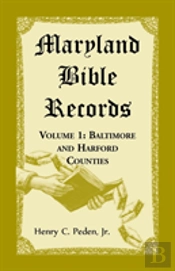 Maryland Bible Records, Volume 1