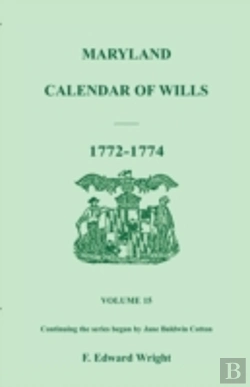 Bertrand.pt - Maryland Calendar Of Wills, Volume 15: 1