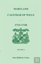 Maryland Calendar Of Wills, Volume 4: 17