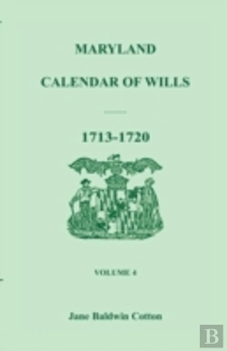 Bertrand.pt - Maryland Calendar Of Wills, Volume 4: 17