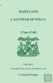 Maryland Calendar Of Wills, Volume 9: 17