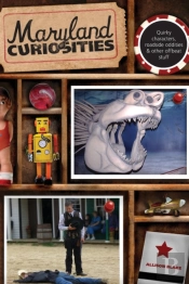 Maryland Curiosities