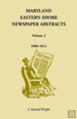 Bertrand.pt - Maryland Eastern Shore Newspaper Abstracts, Volume 2: 1806-1812
