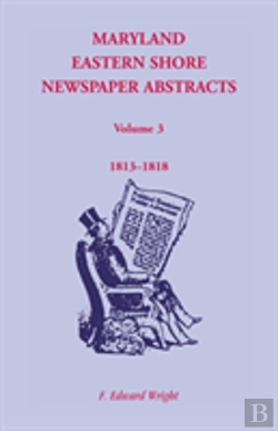 Bertrand.pt - Maryland Eastern Shore Newspaper Abstracts, Volume 3