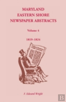 Bertrand.pt - Maryland Eastern Shore Newspaper Abstracts, Volume 4: 1819-1824