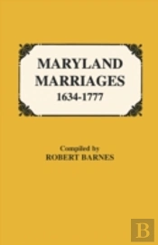 Maryland Marriages 1634-1777