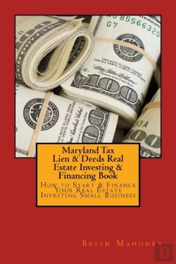 Bertrand.pt - Maryland Tax Lien & Deeds Real Estate Investing & Financing Book