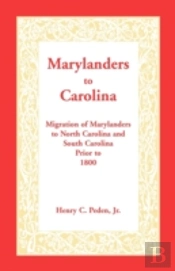 Marylanders To Carolina: Migration Of Ma
