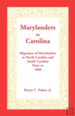 Bertrand.pt - Marylanders To Carolina: Migration Of Ma
