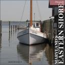 Maryland'S Eastern Shore