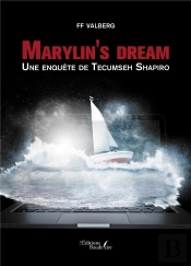 Marylin'S Dream : Une Enquête De Tecumseh Shapiro