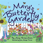 Mary'S Butterfly Garden