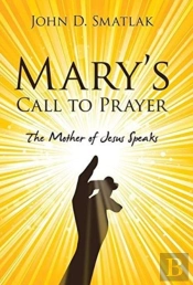 Mary'S Call To Prayer