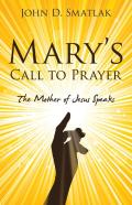 Mary'S Call To Prayer