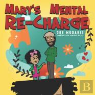 Mary'S Mental Re-Charge