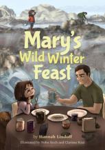 Mary'S Wild Winter Feast