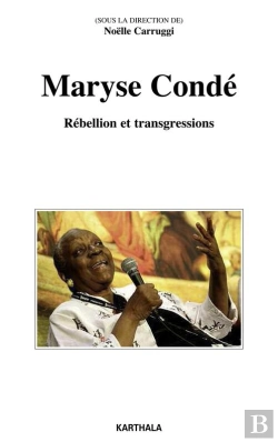 Bertrand.pt - Maryse Condé - Rébellion Et Transgressions