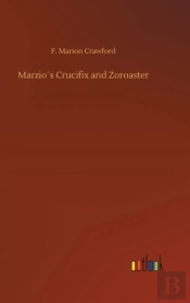 Marzio'S Crucifix And Zoroaster