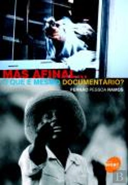 Bertrand.pt - Mas Afinal... O que é Mesmo Documentário?