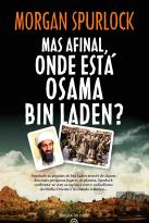 Mas Afinal, Onde Está Osama Bin Laden?