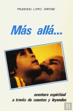 Bertrand.pt - Mas Allá. Aventura Espiritual A Través De Cuentos Y Leyendas