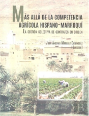 Más Allá De La Competencia Agrícola Hispano-Marroquí