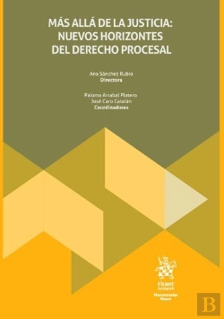 Bertrand.pt - Mas Alla De La Justicia Nuevos Horizontes Del Derecho Proce