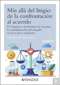 Bertrand.pt - Mas Alla Del Litigio: De La Confrontacion Al Acuerdo