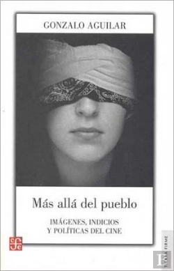 Bertrand.pt - Mas Alla Del Pueblo. Imagenes, Indicios Y Politicas De Cine 